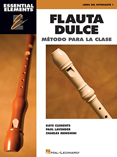 Beispielbild fr Essential Elements Flauta Dulce (Recorder) - Spanish Classroom Edition zum Verkauf von Books Unplugged