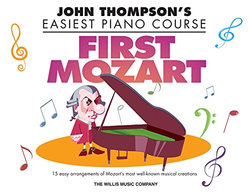 Imagen de archivo de First Mozart: John Thompson's Easiest Piano Course a la venta por Revaluation Books