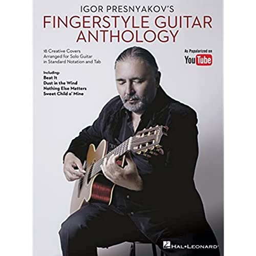 

Igor Presnyakov's Fingerstyle Guitar Anthology