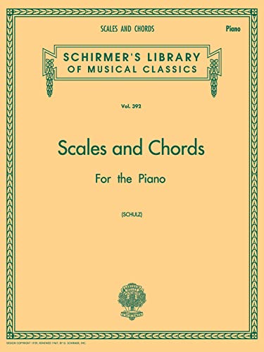 Stock image for Scales and Chords in all the Major and Minor Keys: Schirmer Library of Classics Volume 392 Piano Technique (Schirmer Library of Classics, 392) for sale by Books Unplugged