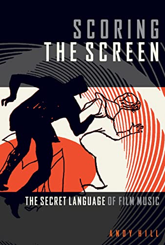 Immagine dell'editore per Scoring the Screen: The Secret Language of Film Music (Music Pro Guides) venduto da Textbooks_Source
