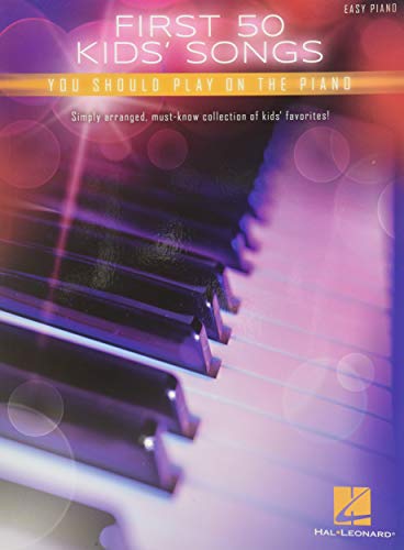 Imagen de archivo de First 50 Kids' Songs You Should Play on Piano a la venta por Revaluation Books