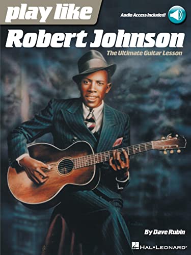 Beispielbild fr Play Like Robert Johnson zum Verkauf von Blackwell's