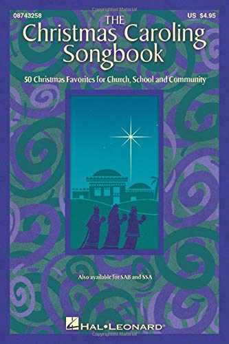 9781495077739: The Christmas Caroling Songbook Chor: 50 Christmas Favorites for church, School and Community