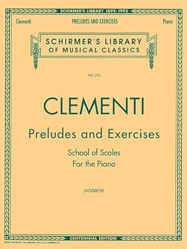 Stock image for Preludes and Exercises: Schirmer Library of Classics Volume 376 Piano Solo (Schirmer Library of Classics, 376) for sale by Seattle Goodwill