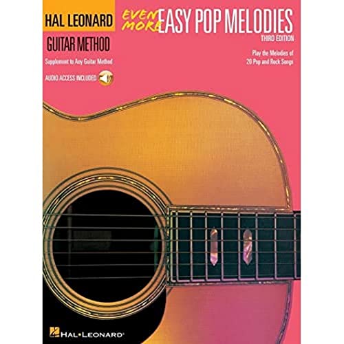 

Even More Easy Pop Melodies - Third Edition Correlates with Hal Leonard Guitar Method Book 3 Book/Online Audio