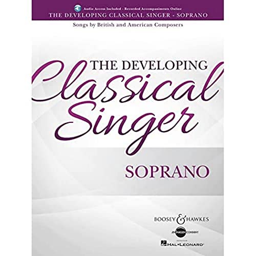 Imagen de archivo de The Developing Classical Singer: Songs by British and American Composers - Soprano a la venta por ThriftBooks-Atlanta