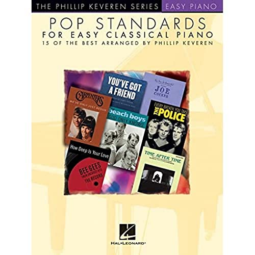 Beispielbild fr Pop Standards for Easy Classical Piano: arr. Phillip Keveren The Phillip Keveren Series Easy Piano (Phillip Keveren Easy Piano) zum Verkauf von BooksRun