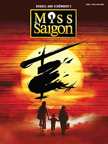 9781495096259: Miss Saigon (2017 Broadway Edition): Vocal Selections - Piano, Vocal and Guitar Chords