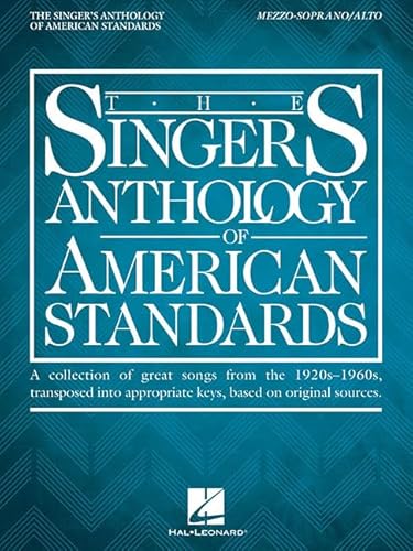 

The Singer's Anthology of American Standards: Mezzo-Soprano/Alto Edition [Soft Cover ]