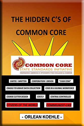 Beispielbild fr The Hidden C's of Common Core zum Verkauf von ThriftBooks-Atlanta