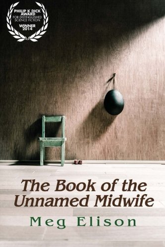 Stock image for The Book of the Unnmaed Midwife for sale by Better World Books: West