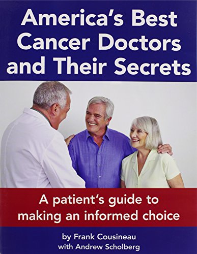 Beispielbild fr Americas Best Cancer Doctors and Their Secrets zum Verkauf von Goodwill Books