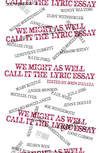 Imagen de archivo de We Might As Well Call It the Lyric Essay a la venta por Wizard Books