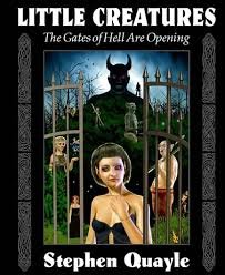 Beispielbild fr Little Creatures: The Gates of Hell Are Opening zum Verkauf von Goodwill of Colorado