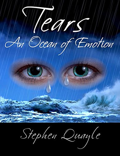 Beispielbild fr Tears - An Ocean of Emotion - The secret nature of teas revealed zum Verkauf von Goodwill of Colorado