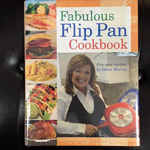 Stock image for Fabulous Flip Pan Cookbook for sale by Gulf Coast Books