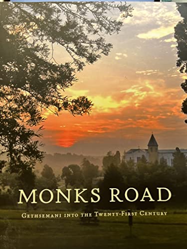 Stock image for Monks Road : Gethsemani into the twenty-first century for sale by KuleliBooks