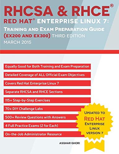 Stock image for RHCSA & RHCE Red Hat Enterprise Linux 7: Training and Exam Preparation Guide (EX200 and EX300), Third Edition for sale by HPB-Diamond