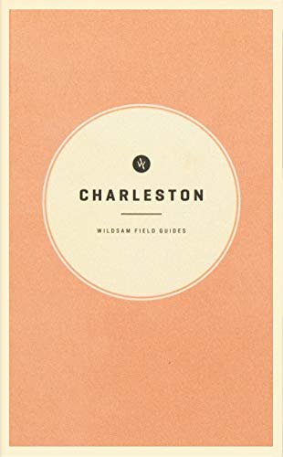 9781495155352: Wildsam Field Guides: Charleston [Idioma Ingls]