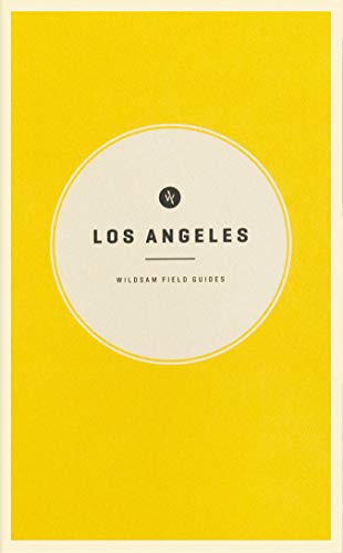 Imagen de archivo de Wildsam Field Guides: Los Angeles (American City Guide) a la venta por Goodwill Southern California