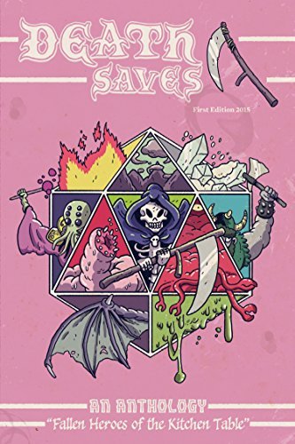 Beispielbild fr Death Saves: Fallen Heroes of the Kitchen Table zum Verkauf von Half Price Books Inc.