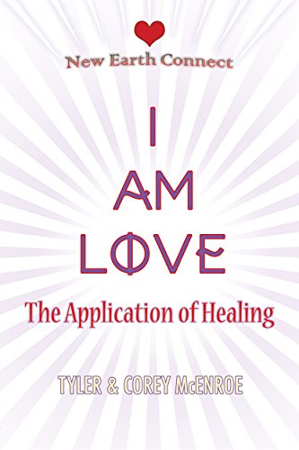 Beispielbild fr I Am Love: The Application of Healing zum Verkauf von New Legacy Books
