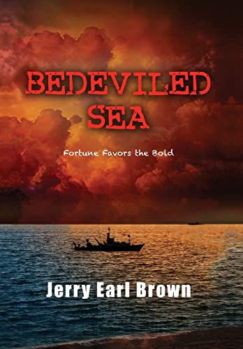 9781495167645: Bedeviled Sea: Fortune Favors the Bold