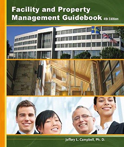 Stock image for Facility and Property Management Guidebook Fourth Edition for sale by ThriftBooks-Dallas