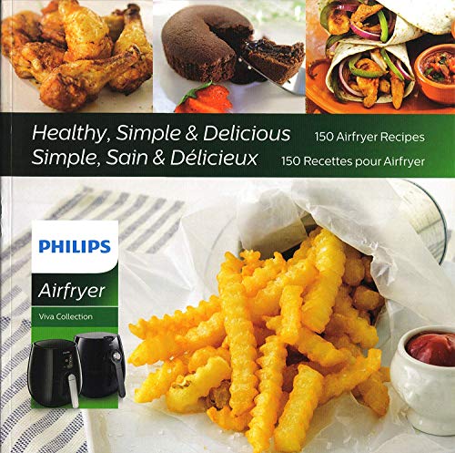 Imagen de archivo de Healthjy, Simple & Delicious -- 150 Airfryer Recipes a la venta por ThriftBooks-Atlanta