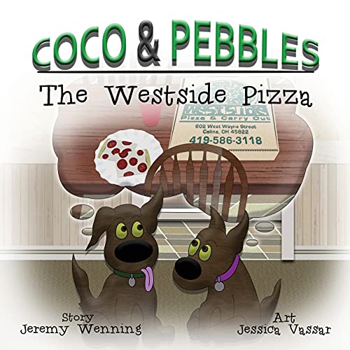 Beispielbild fr Coco & Pebbles: The Westside Pizza zum Verkauf von Lucky's Textbooks