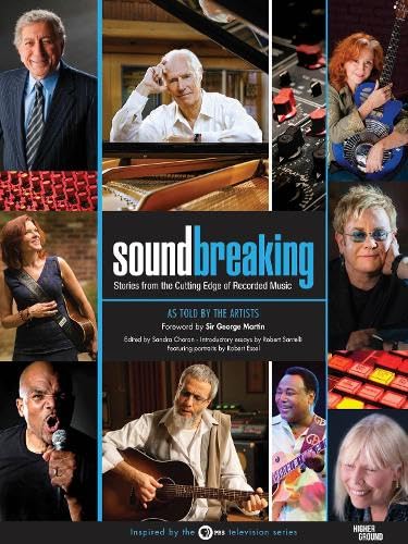 Stock image for Soundbreaking: Stories from the Cutting Edge of Recorded Music for sale by New Legacy Books