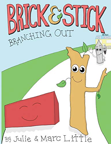 Beispielbild fr Brick & Stick : Branching Out zum Verkauf von Better World Books: West