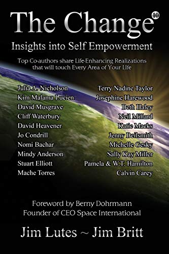 Beispielbild fr The Change10: Insights Into Self-Empowerment zum Verkauf von THE SAINT BOOKSTORE