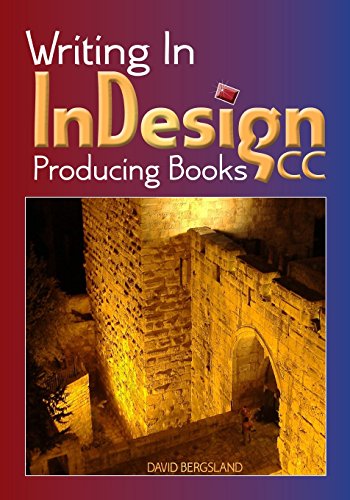 9781495200236: Writing In InDesign CC Producing Books