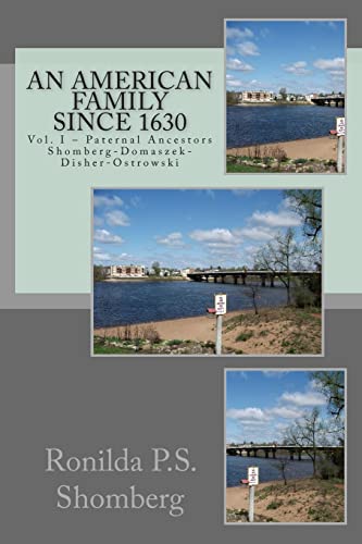 9781495201158: An American Family - Since 1630: Shomberg-Domaszek-Disher-Ostrowski: Volume 1