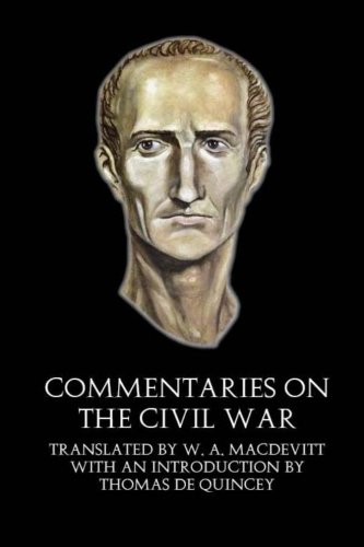 Stock image for Commentaries on the Civil War (Illustrated) for sale by Revaluation Books