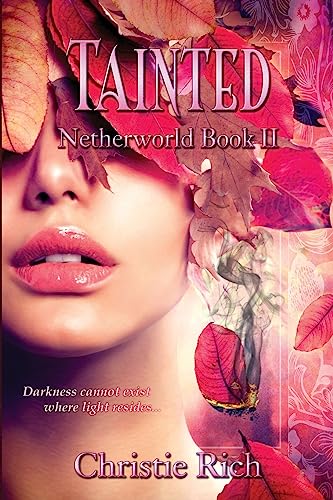 Stock image for Tainted (Netherworld Book II): Netherworld Book II for sale by THE SAINT BOOKSTORE
