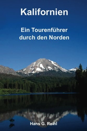 9781495210556: Kalifornien - Ein Reisefhrer durch den Norden