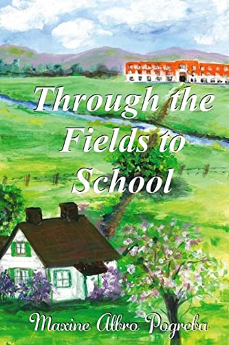 9781495212208: Through the Fields to School: My Life in Montana
