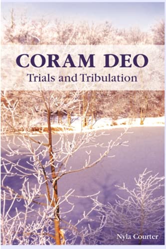 9781495218071: Coram Deo - Trials and Tribulation: Volume 2