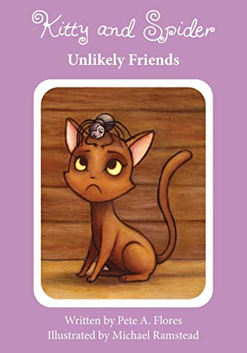 Stock image for Kitty and Spider: Unlikely Friends (Kitty and Spider) (Volume 1) for sale by Hawking Books