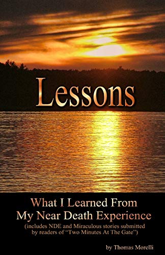 Beispielbild fr Lessons: What I Learned From My Near Death Experience zum Verkauf von SecondSale