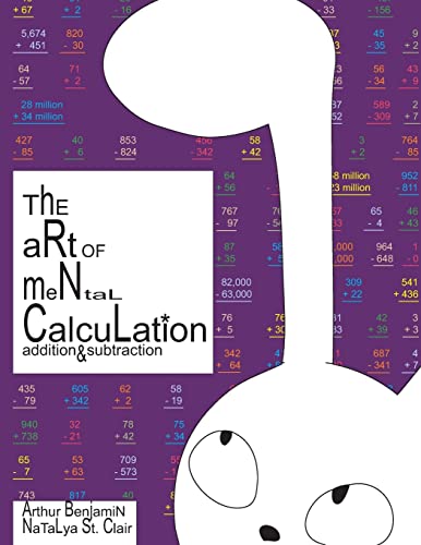 9781495219962: The Art of Mental Calculation: addition & subtraction