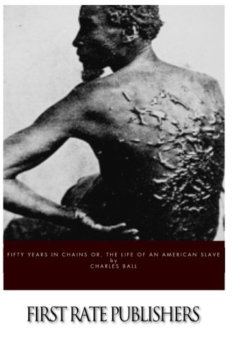 Stock image for Fifty Years in Chains or, The Life of an American Slave for sale by Wonder Book