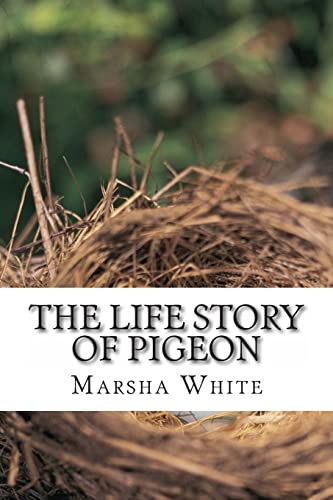 Beispielbild fr The Life Story of Pigeon: Moving from trees to windows, a side-effect of deforestation zum Verkauf von THE SAINT BOOKSTORE