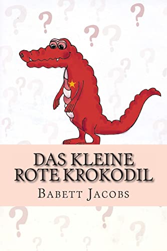 9781495232985: Das kleine rote Krokodil (German Edition)