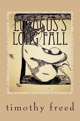 9781495235801: Eutacus's Long Fall: Eutacus's Long Fall