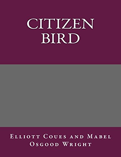 9781495237751: Citizen Bird