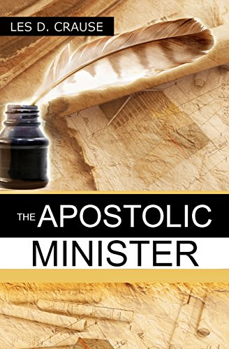 9781495240812: The Apostolic Minister: Walking in Your Apostolic Calling